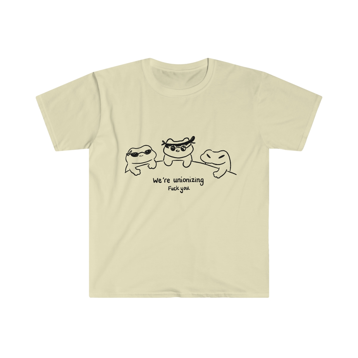 We're Unionizing Fuck You T Shirt - Image 3