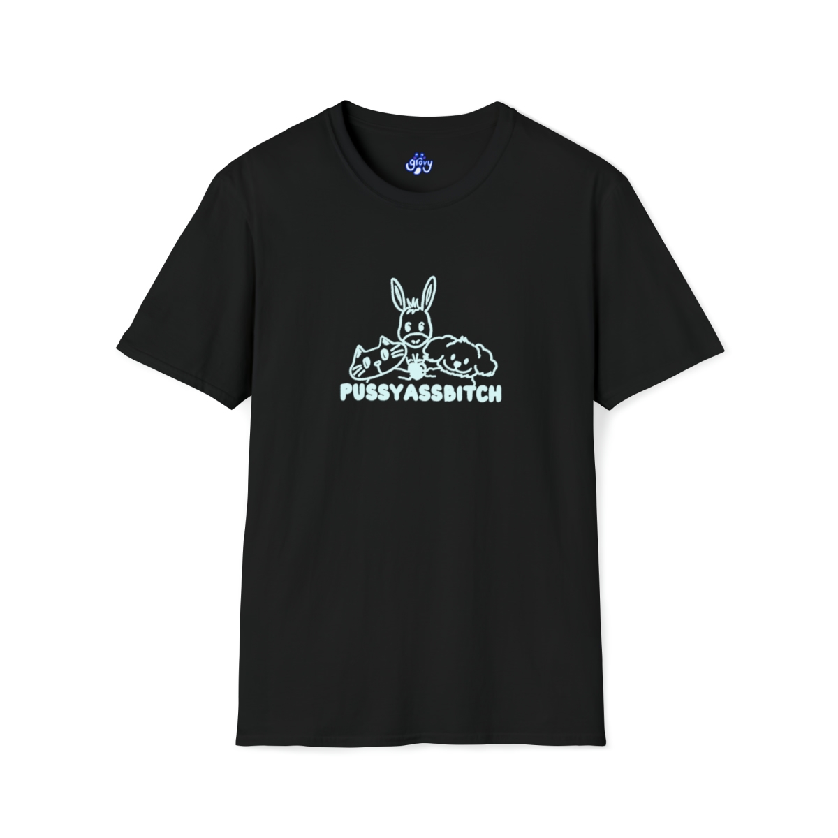 Pussy Ass Bitch T Shirt - Image 4